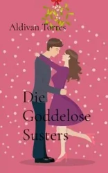 Die Goddelose Susters - Torres Aldivan