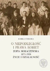 O niepodległość i prawa kobiet - Kamila Cybulska