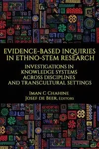 Evidence-Based Inquiries in Ethno-STEM Research - Chahine Iman  C