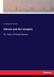 Vikram and the Vampire - Burton Richard F. Sir