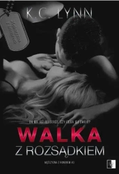 Walka z rozsądkiem - K. C. Lynn