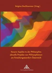 Neuere Aspekte in der Philosophie - Buchhammer Brigitte