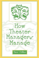 How Theater Managers Manage - Tess Collins