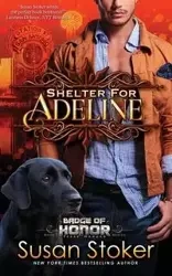 Shelter for Adeline - Susan Stoker