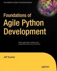 Foundations of Agile Python Development - Jeff Younker