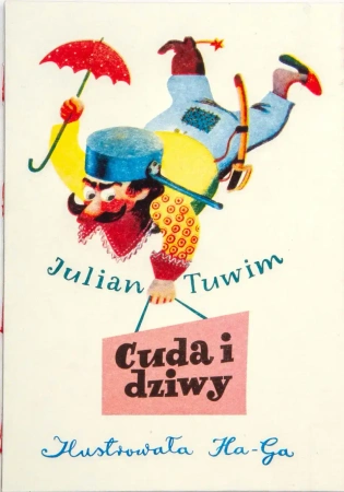 Cuda i dziwy - Julian Tuwim, Ha-Ga