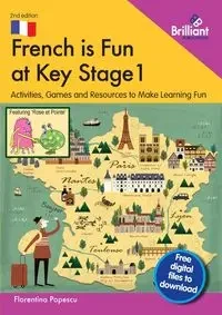 French is Fun at Key Stage 1 - Florentina Popescu