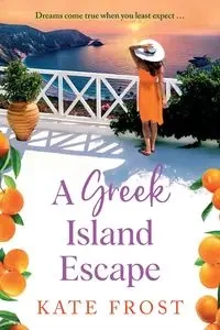 A Greek Island Escape - Kate Frost