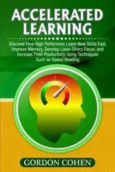 Accelerated Learning - Gordon Cohen
