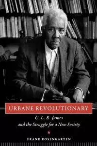 Urbane Revolutionary - Frank Rosengarten