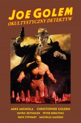 Joe Golem. Okultystyczny detektyw - praca zbiorowa