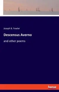 Descensus Averno - Joseph B. Fowler