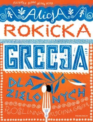 Grecja dla zielonych - Alicja Rokicka, Kira Pietrek