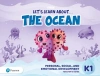 Let's Learn About the Ocean K1. Personal, Social & Emotional Development Teacher's Guide