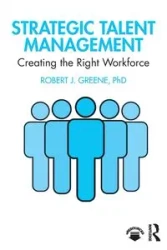 Strategic Talent Management - Robert J. Greene