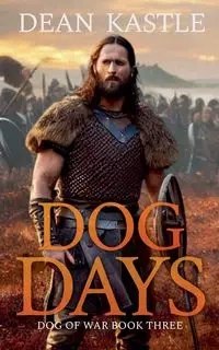 DOG DAYS - Dean Kastle