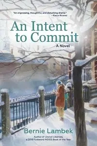 An Intent to Commit - Bernie Lambek