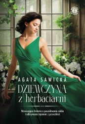 Dziewczyna z herbaciarni - Agata Sawicka