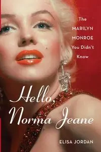 Hello, Norma Jeane - Jordan Elisa