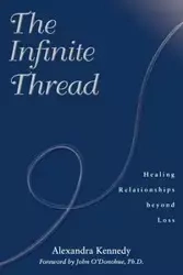 The Infinite Thread - Alexandra Kennedy