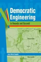 Democratic Engineering in Rwanda and Burundi - Kagabo Jean-Marie