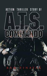 A.T.S. Commando - Vinayak Ram