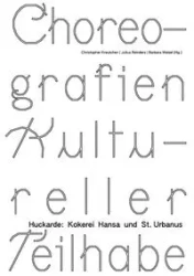 Choreografien Kultureller Teilhabe - Tribble Renée