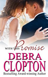 With This Promise - Debra Clopton