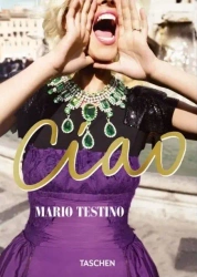 Mario Testino. Ciao - Mario Testino