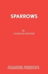 Sparrows - Charles Mander