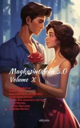 Magkasintahan 3.0 Volume X - Friscia Magbanua