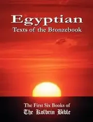 Egyptian Texts of the Bronzebook - Manning Janice
