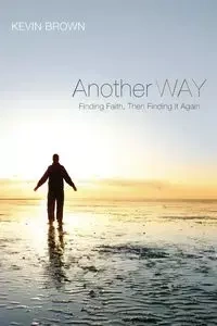 Another Way - Kevin Brown