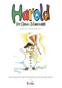 Harold, der Clown-Schneemann - Fee Evi