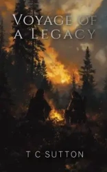 Voyage of a Legacy - Sutton T C