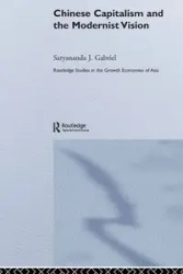 Chinese Capitalism and the Modernist Vision - Gabriel Satyananda