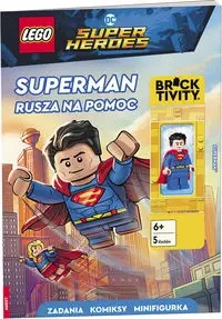 Lego DC Super Heroes. Superman rusza na pomoc - praca zbiorowa