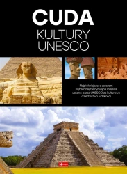 Cuda kultury Unesco - opracowanie zbiorowe