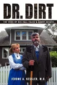 Dr. Dirt - Kessler M.D. Jerome A.
