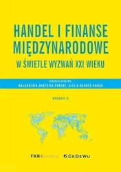 Handel i finanse międzynarodowe w świetle wyzwań - Małgorzata Bartosik-Purgat, Alicja Hadryś-Nowak