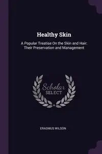 Healthy Skin - Wilson Erasmus