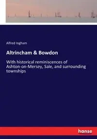 Altrincham & Bowdon - Alfred Ingham