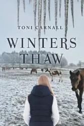 Winters Thaw - Toni Carnall
