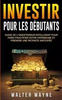 Investir - Wayne Walter