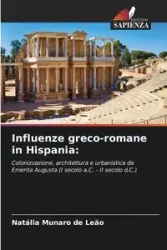 Influenze greco-romane in Hispania - Munaro de Leão Natália