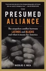 Presumed Alliance, The - Nicolas C. Vaca