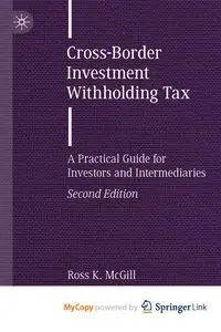 Cross-Border Investment Withholding Tax - Ross K. McGill