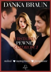 eBook Historia pewnej zazdrości - Danka Braun mobi epub