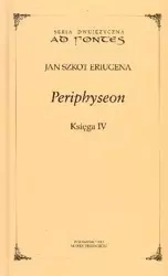 Periphyseon Księga 4 - Jan Szkot Eriugena