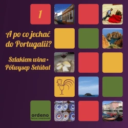 eBook A po co jechać do Portugalii? Szlakiem wina - Półwysep Setubal - Dorota Górniak, Dariusz Lewandowski